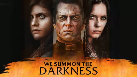 We Summon the Darkness
