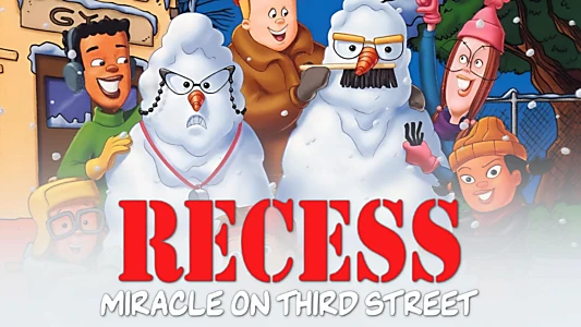 Recess Christmas: Miracle On Third Street