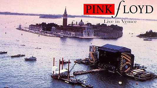 Pink Floyd: Live in Venice