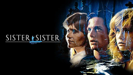 Sister, Sister