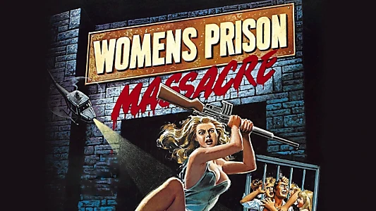 Women's Prison Massacre