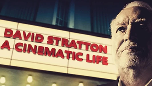 David Stratton: A Cinematic Life