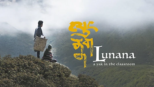 Lunana: A Yak in the Classroom