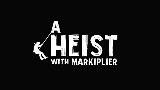 A Heist with Markiplier