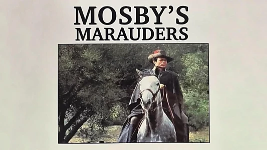 Mosby's Marauders