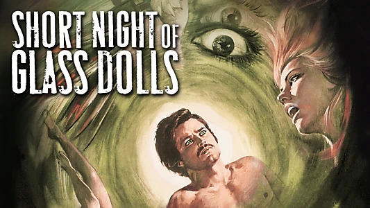 Short Night of Glass Dolls