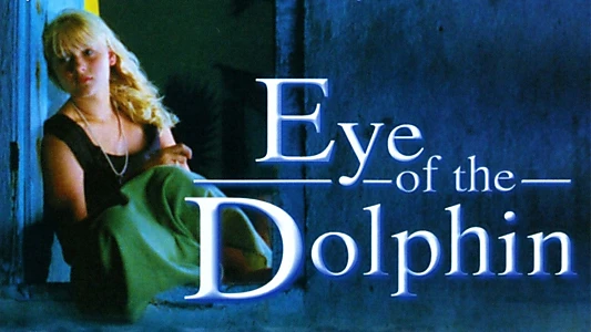 Eye of the Dolphin