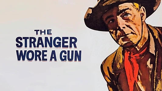 The Stranger Wore a Gun