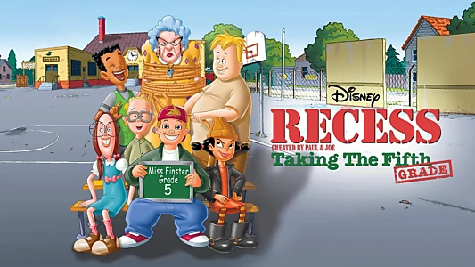 Recess: Taking the Fifth Grade