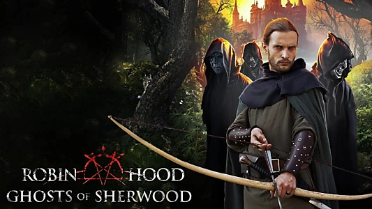 Robin Hood: Ghosts of Sherwood