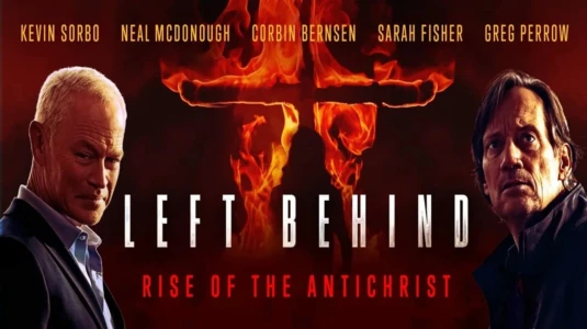 Left Behind: Rise of the Antichrist