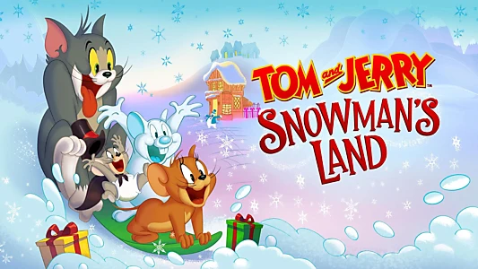 Tom and Jerry: Snowman's Land