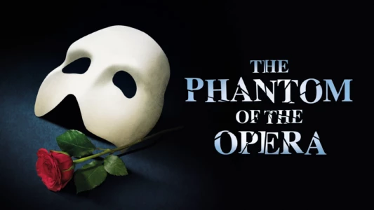 The Phantom of the Opera