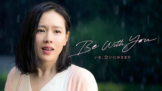 Be with You