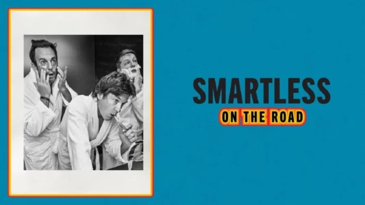 SmartLess: On the Road