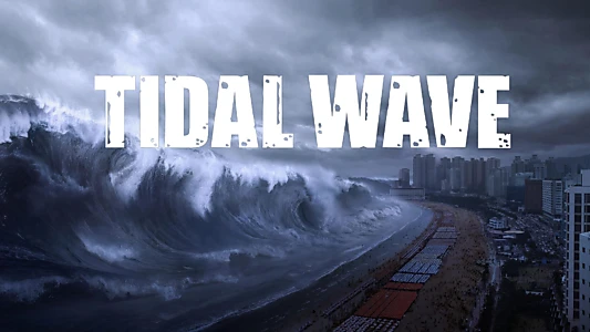 Tidal Wave