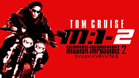 Mission: Impossible II