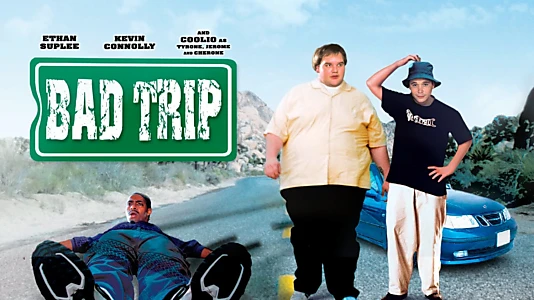 Watch Bad Trip Trailer