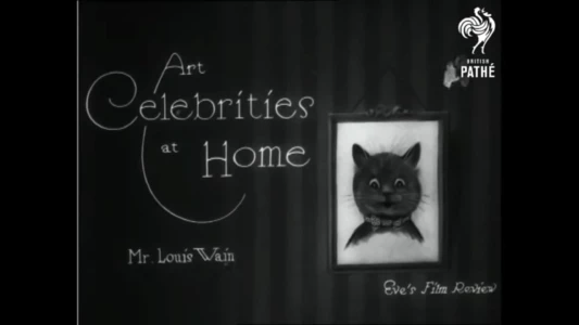 Watch Art Celebrities At Home - Mr Louis Wain Trailer