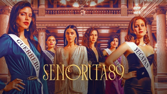 Watch Señorita 89 Trailer