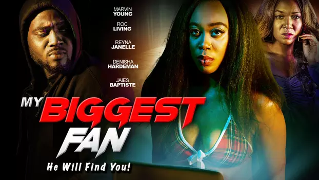 Watch My Biggest Fan Trailer