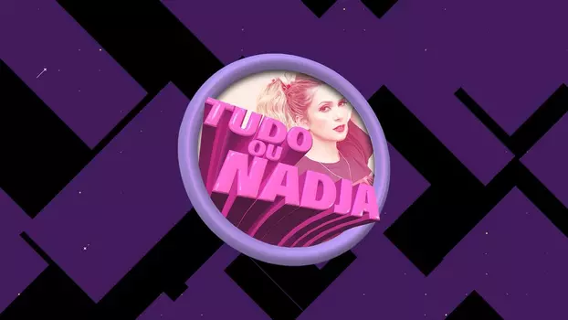 Tudo ou Nadja