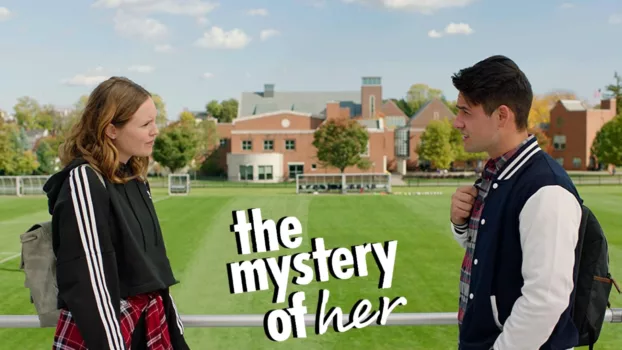 Watch The Mystery of Her Trailer