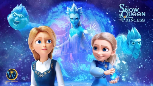 Watch The Snow Queen and the Princess Trailer