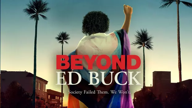 Watch Beyond Ed Buck Trailer