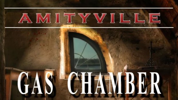 Watch Amityville Gas Chamber Trailer