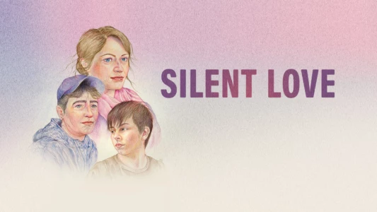 Watch Silent Love Trailer