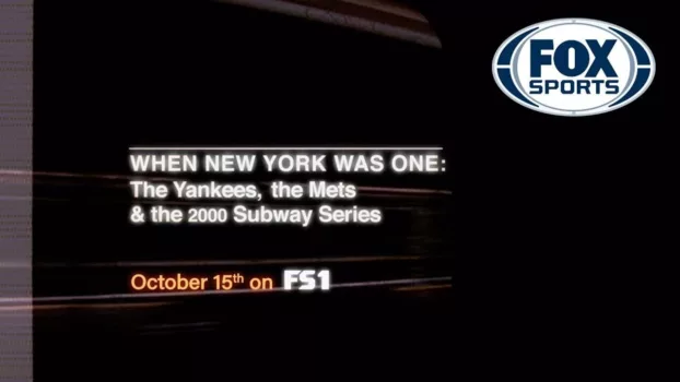 Watch When New York Was One: The Yankees, the Mets & The 2000 Subway Series Trailer