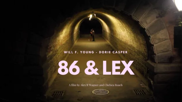 Watch 86 & Lex Trailer