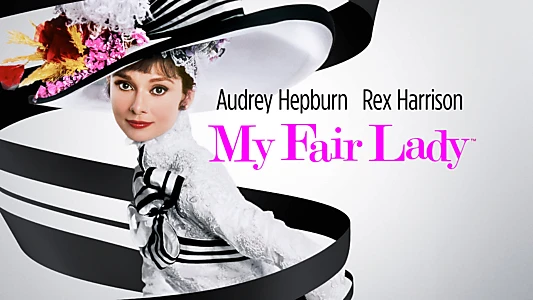 Watch My Fair Lady Trailer