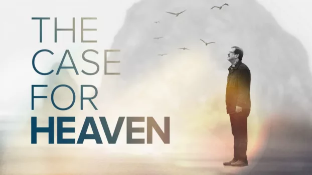 Watch The Case for Heaven Trailer