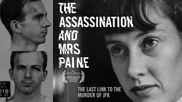 Watch The Assassination & Mrs. Paine Trailer