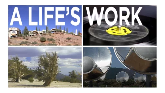 Watch A Life's Work Trailer