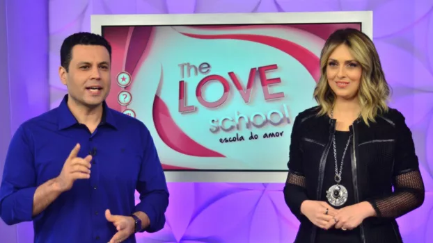 The Love School - Escola do Amor