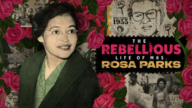 Watch The Rebellious Life of Mrs. Rosa Parks Trailer