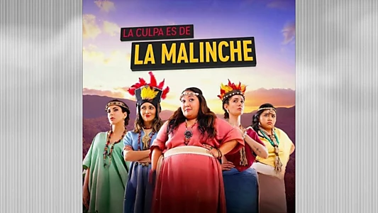 La Culpa La Malinche