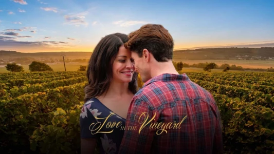 Watch Love in the Vineyard Trailer