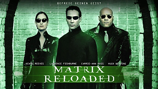 The Matrix Reloaded