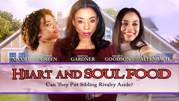 Watch Heart and Soul Food Trailer