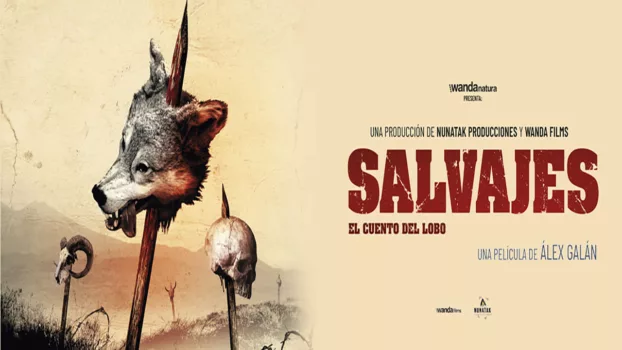 Savages: The Wolf's Tale