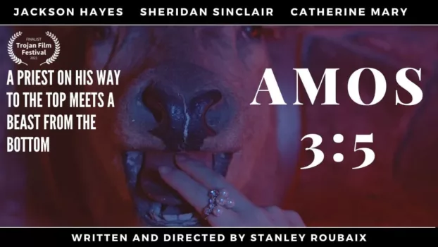 Watch AMOS 3:5 Trailer
