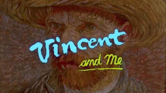 Watch Vincent and me Trailer