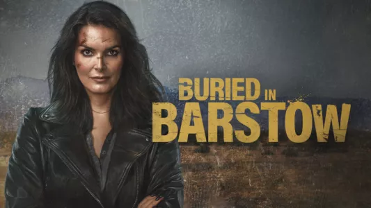 Watch Buried in Barstow Trailer
