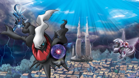 Watch Pokémon: The Rise of Darkrai Trailer