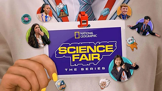 Science Fair: The Series