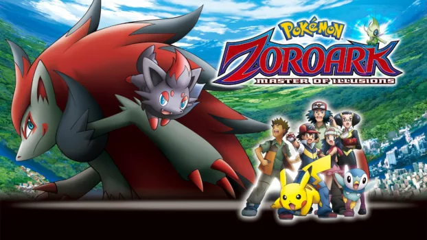 Watch Pokémon: Zoroark - Master of Illusions Trailer